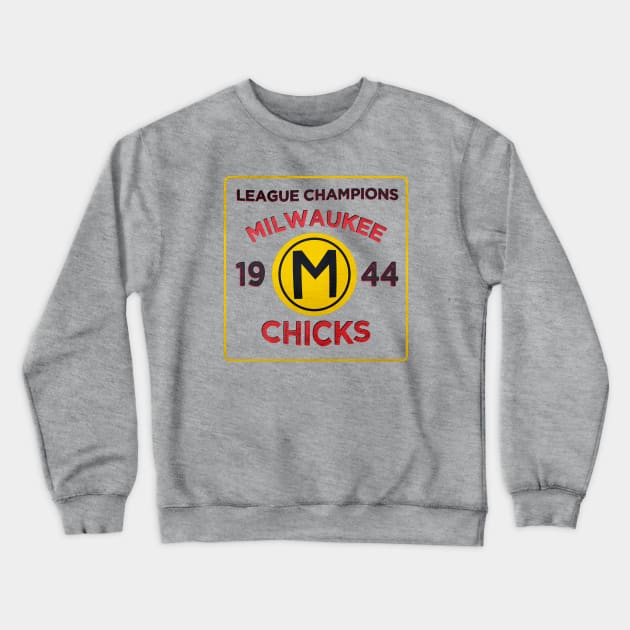 Milwaukee Chicks • 1944 League Champions • Milwaukee, Wisconsin Crewneck Sweatshirt by The MKE Rhine Maiden